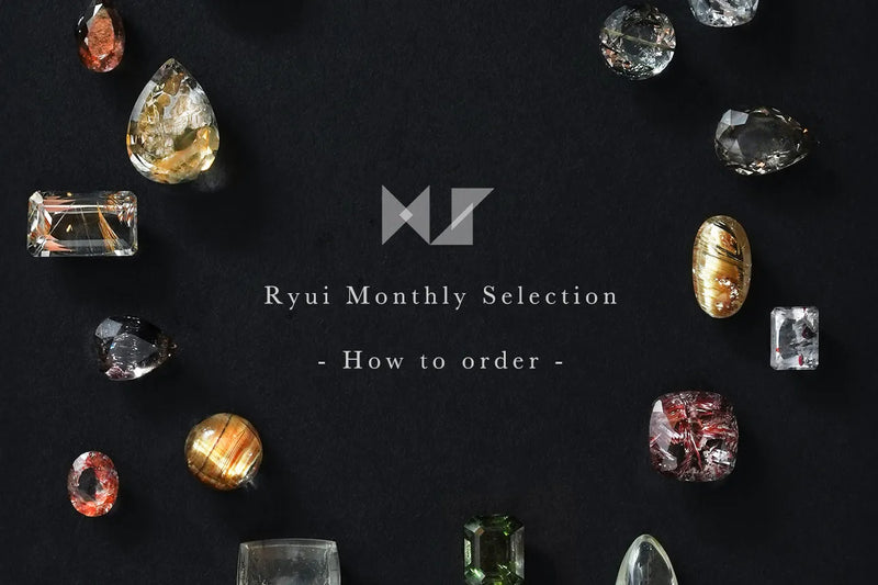 Ryui Monthly selection -Order-